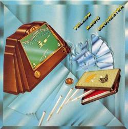 Yellow Magic Orchestra : Yellow Magic Orchestra Yellow Magic Orchestra : Yellow Magic Orchestra